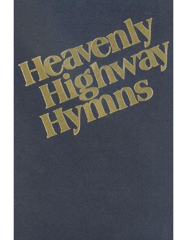 Heavenly Highway Hymns