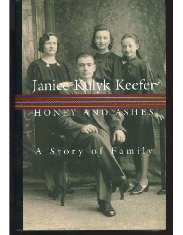 Honey and Ashes: A Story of Family