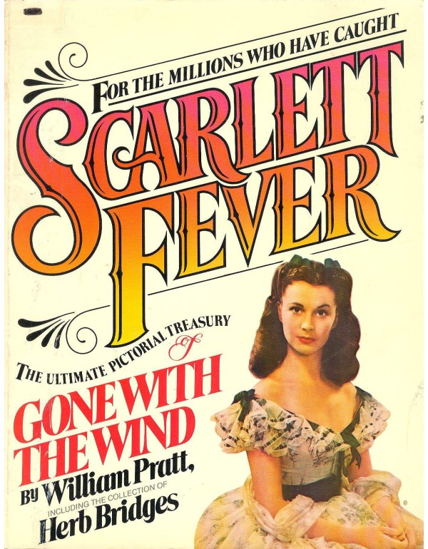 Scarlett Fever: The Ultimate Pictorial Treasury of...