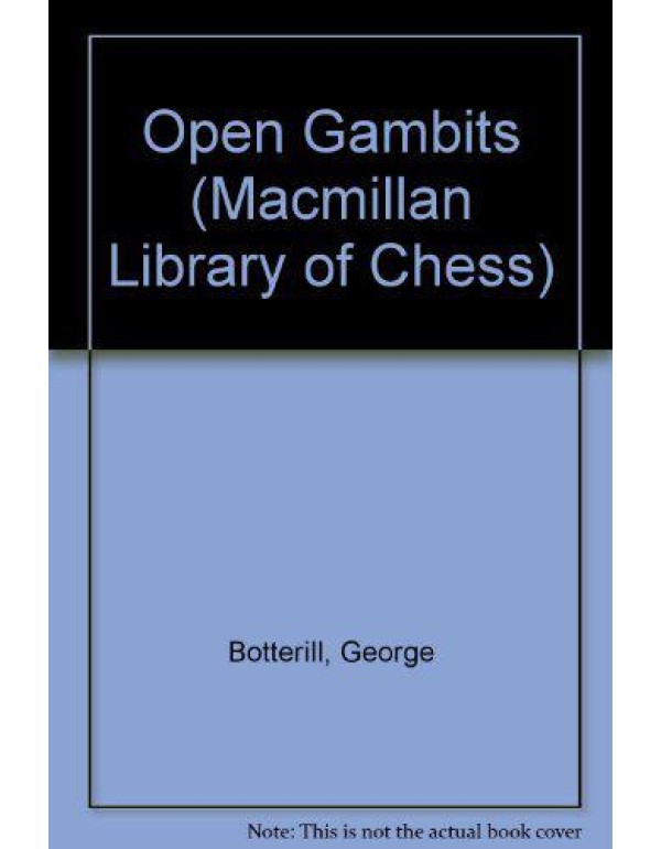 Open Gambits (Macmillan Library of Chess)