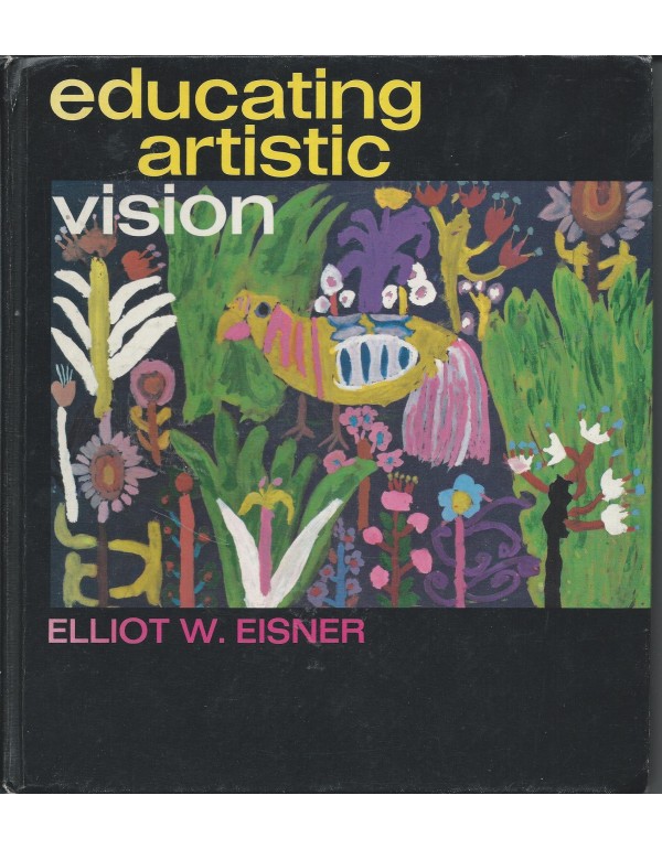 Educating Artistic Vision