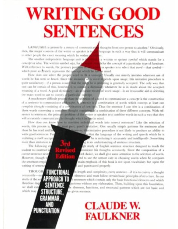 Writing Good Sentences, Revised Edition (3rd Editi...