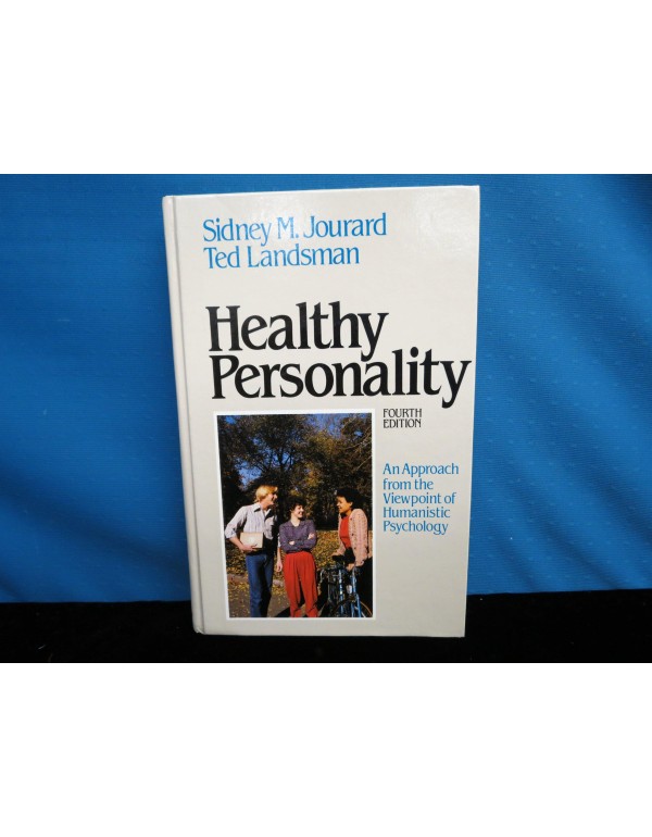 Healthy Personality: An Approach from the Viewpoin...