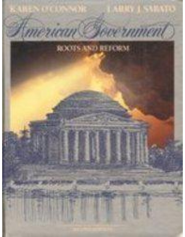 American Government: Roots and Reform