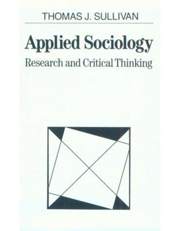 Applied Sociology: Research and Critical Thinking