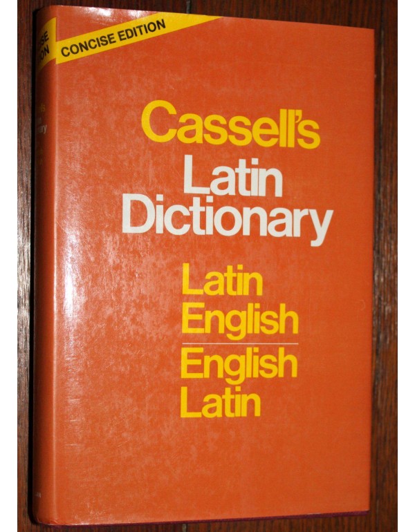 Cassell's Concise Latin-English, English-Latin Dic...