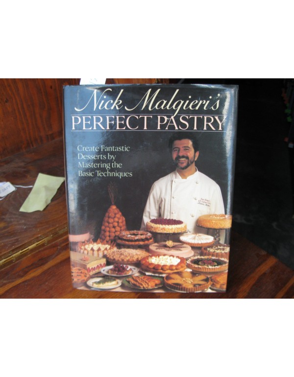 Nick Malgieri's Perfect Pastry