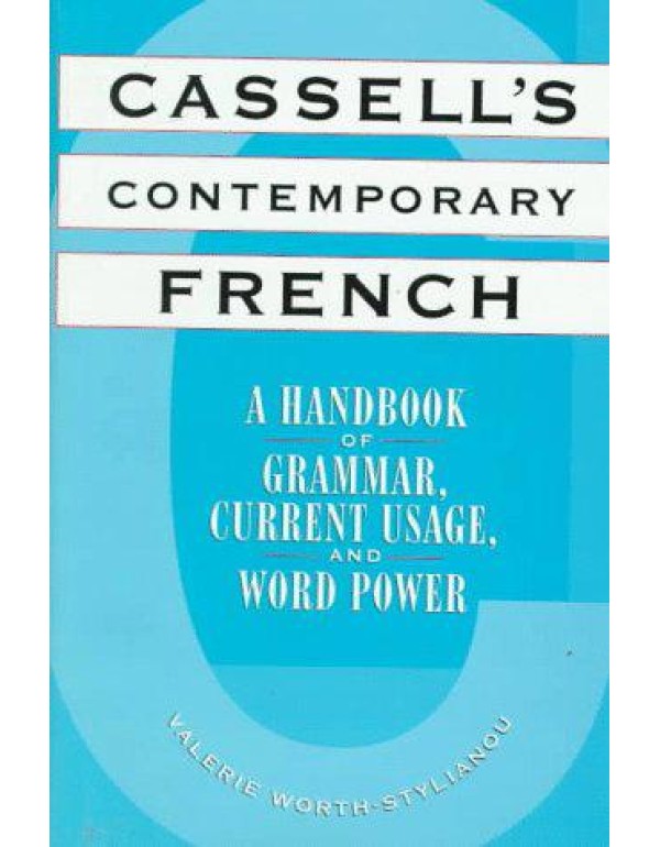 Cassell's Contemporary French: A Handbook of Gramm...