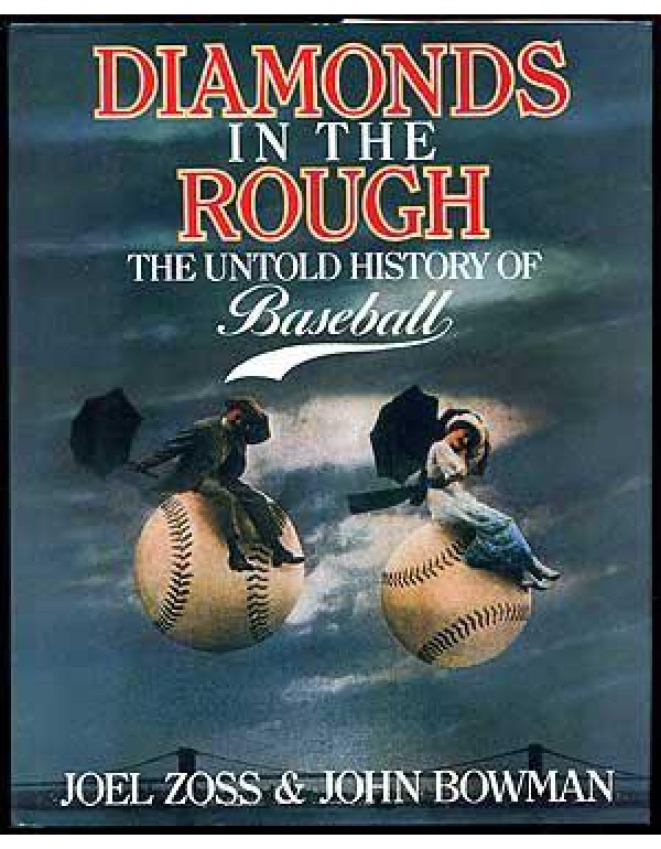 Diamonds in the Rough: The Untold History of Baseb...