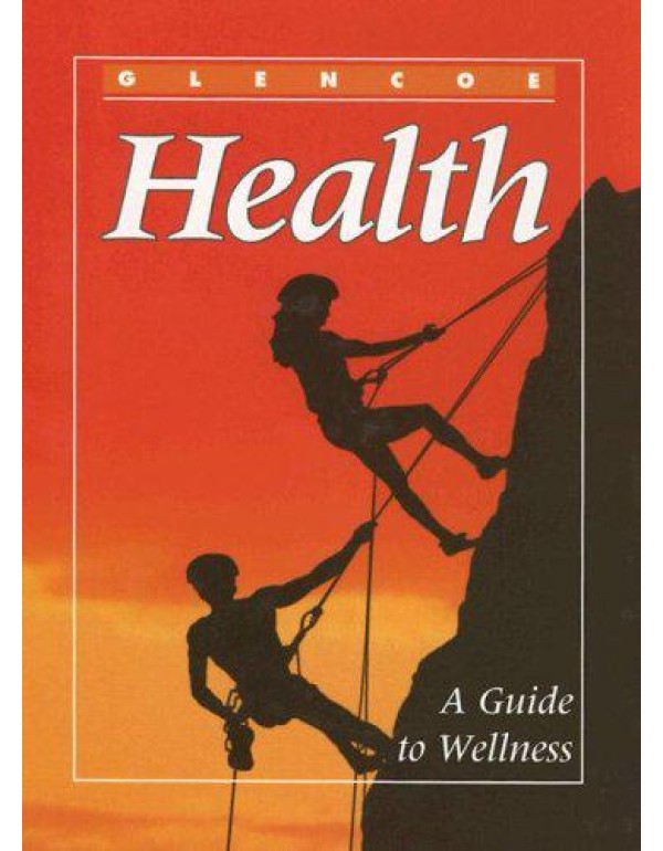 Glencoe Health: A Guide to Wellness