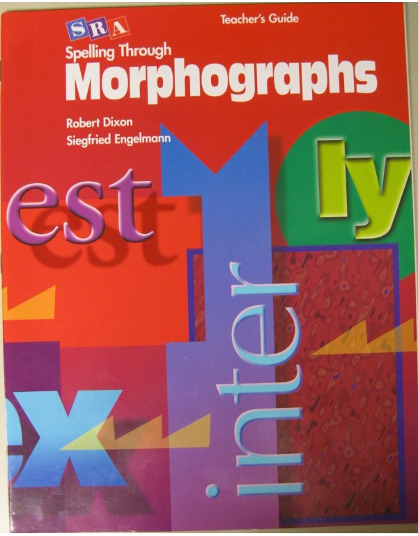 Teacher's Guide Spelling Through Morphographs