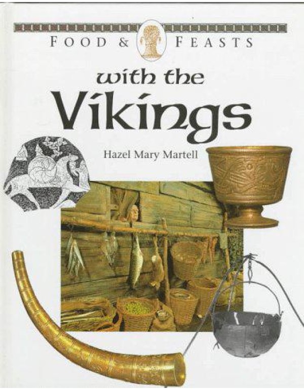 Food & Feasts With the Vikings