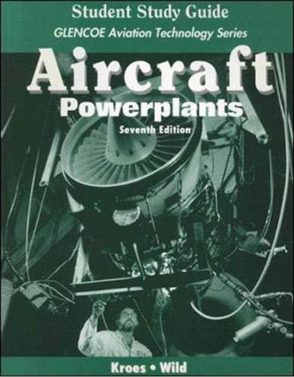 Aircraft: Powerplants, Student Study Guide