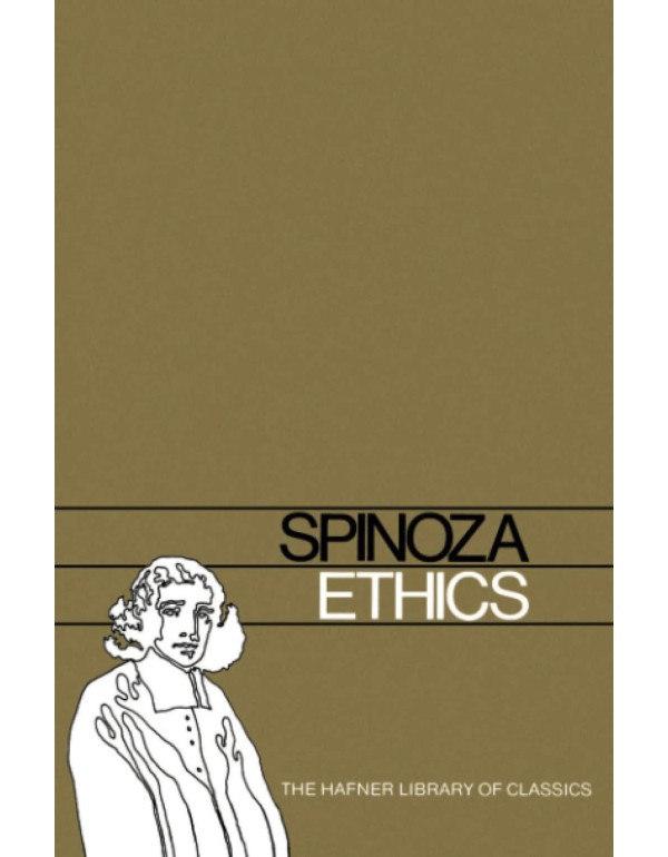 Ethics (Hafner Library of Classics)