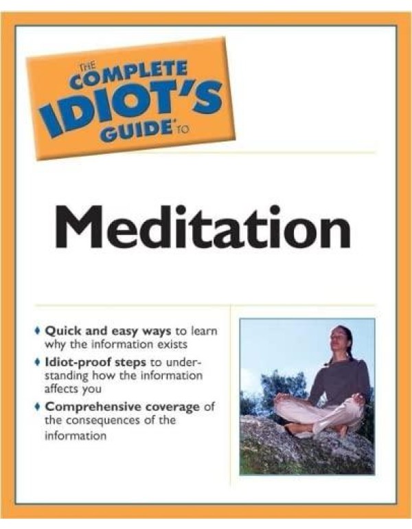 The Complete Idiot's Guide to Meditation (2nd Edit...