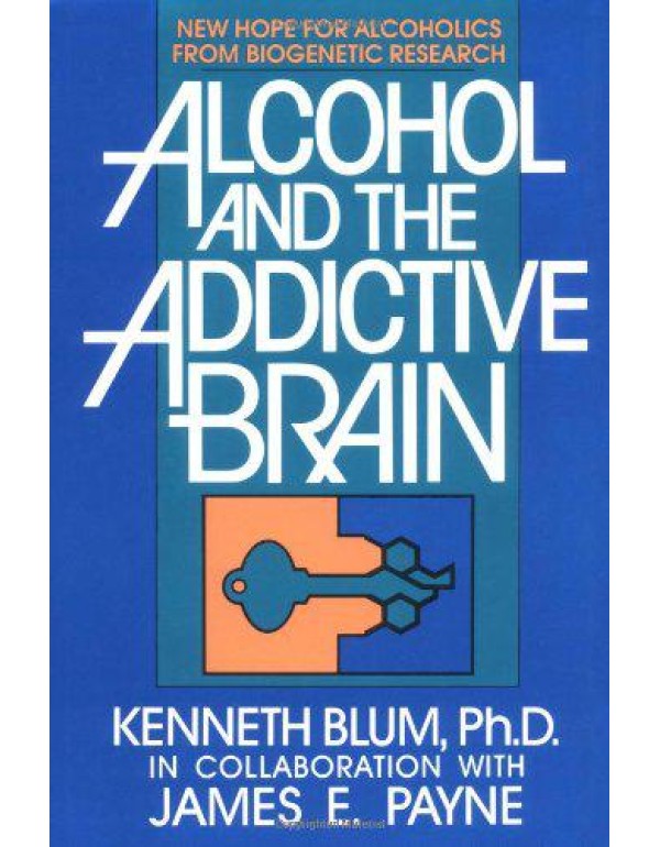 Alcohol and the Addictive Brain