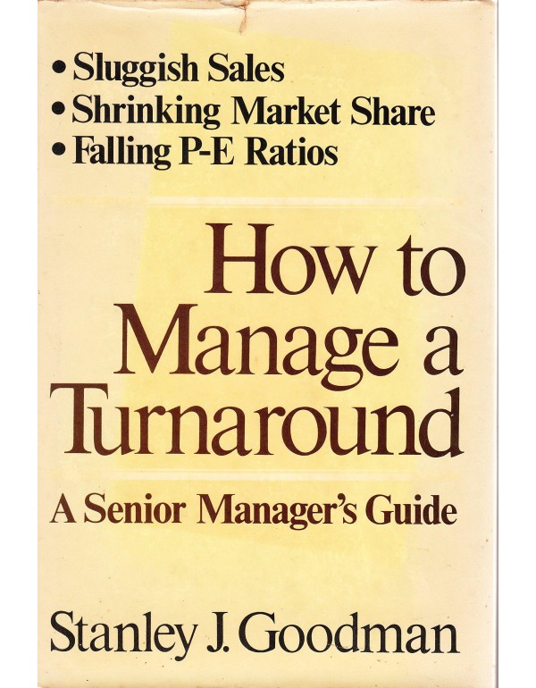 How to Manage a Turnaround