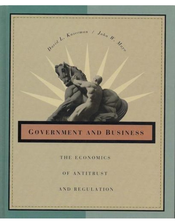 Government and Business: The Economics of Antitrus...