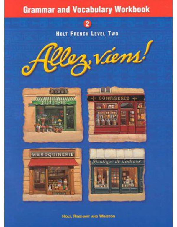 Allez, Viens!: French Level 2 Grammar and Vocabula...