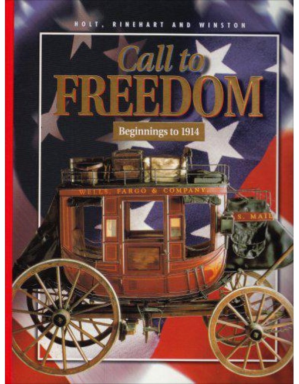 Call to Freedom: Beginnings to 1914