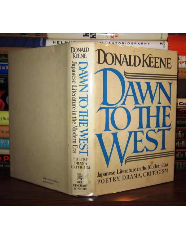 Dawn to the West: Japanese Literature of the Moder...