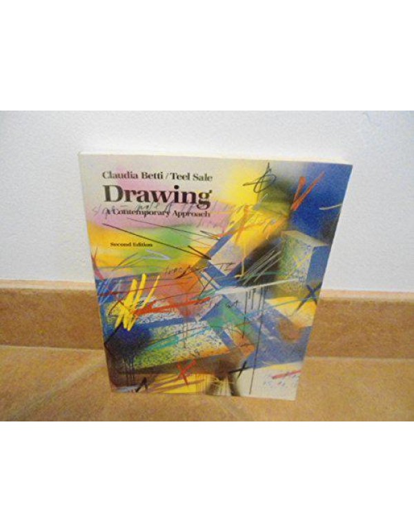 Drawing: A Contemporary Approach