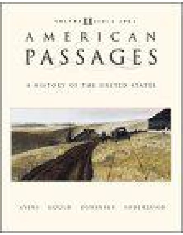 American Passages: A History of the American Peopl...