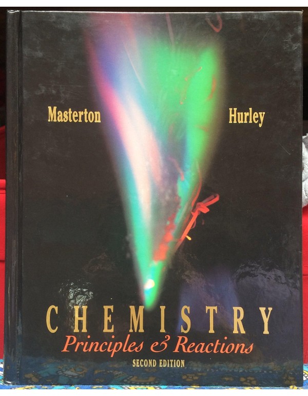 Chemistry: Principles and Reactions (Saunders gold...