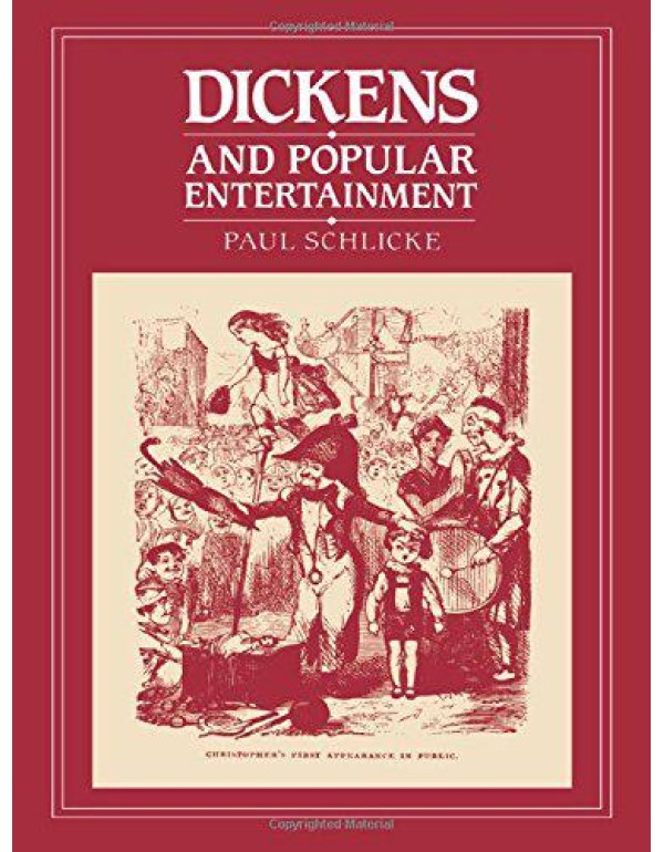 Dickens and Popular Entertainment