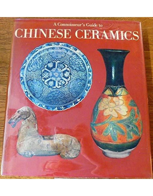 A connoisseur's guide to Chinese ceramics