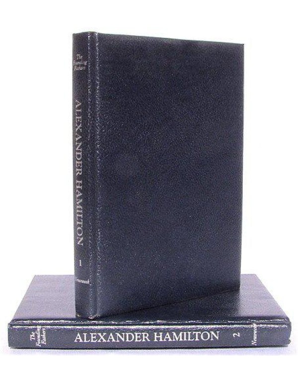 Alexander Hamilton: A Biography in His Own Words (...