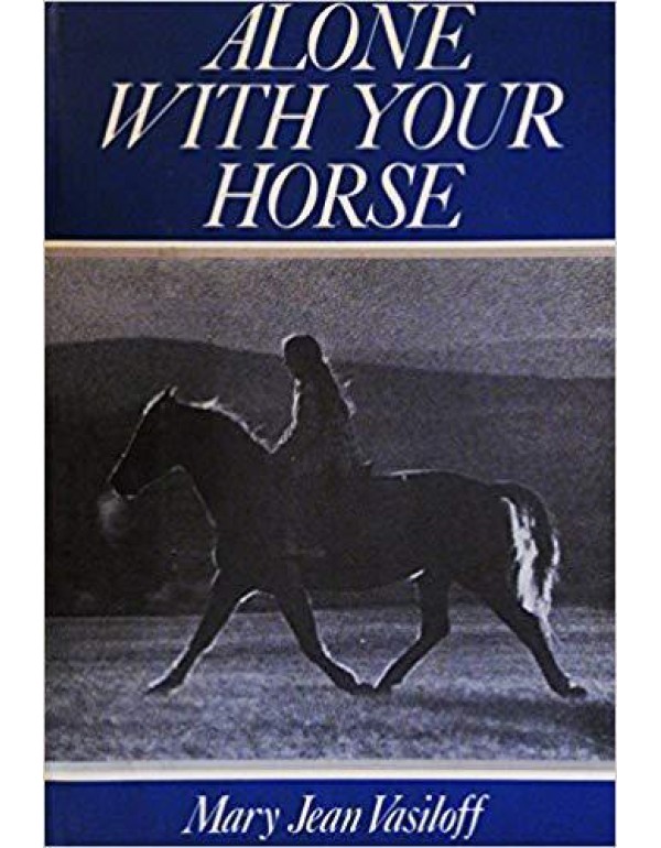 Alone with your horse