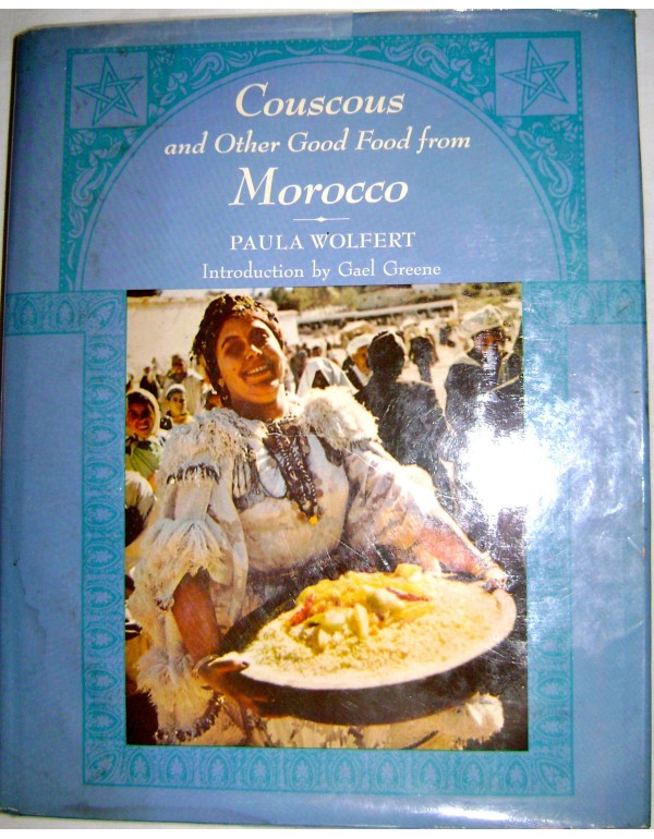 Couscous and Other Good Food from Morocco