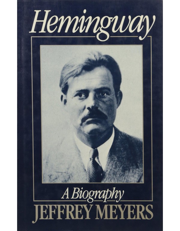 Hemingway: A Biography