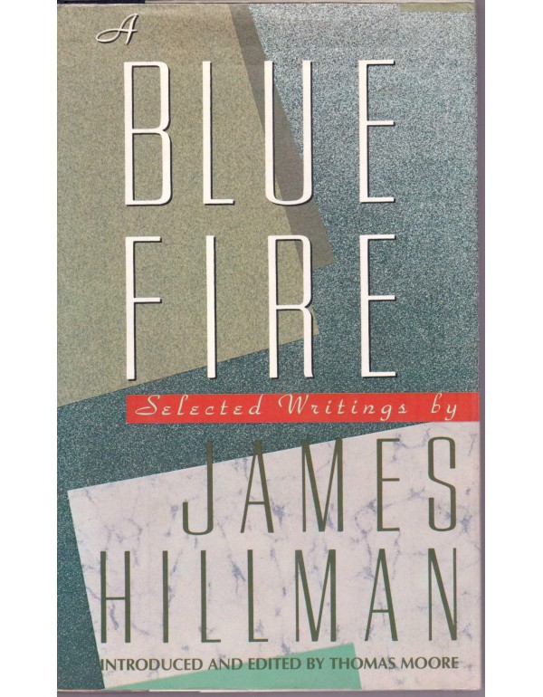 A blue fire: Selected writings