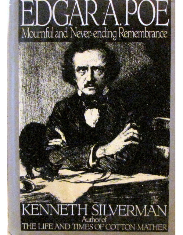 Edgar A. Poe: Mournful and Never-Ending Remembranc...