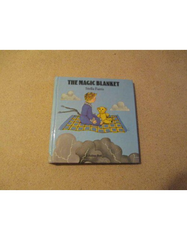 The magic blanket (A Bedtime book)