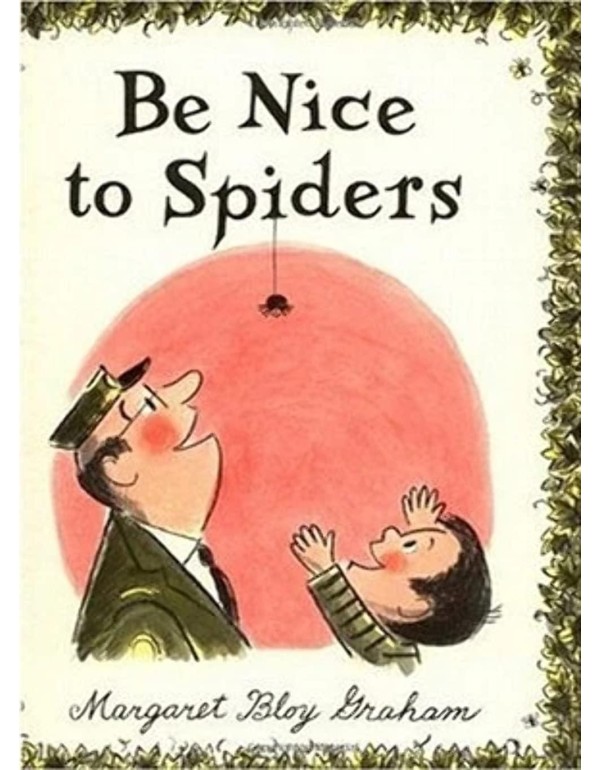 Be Nice to Spiders