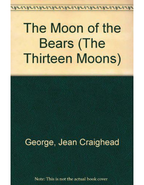 The Moon of the Bears (The Thirteen Moons)