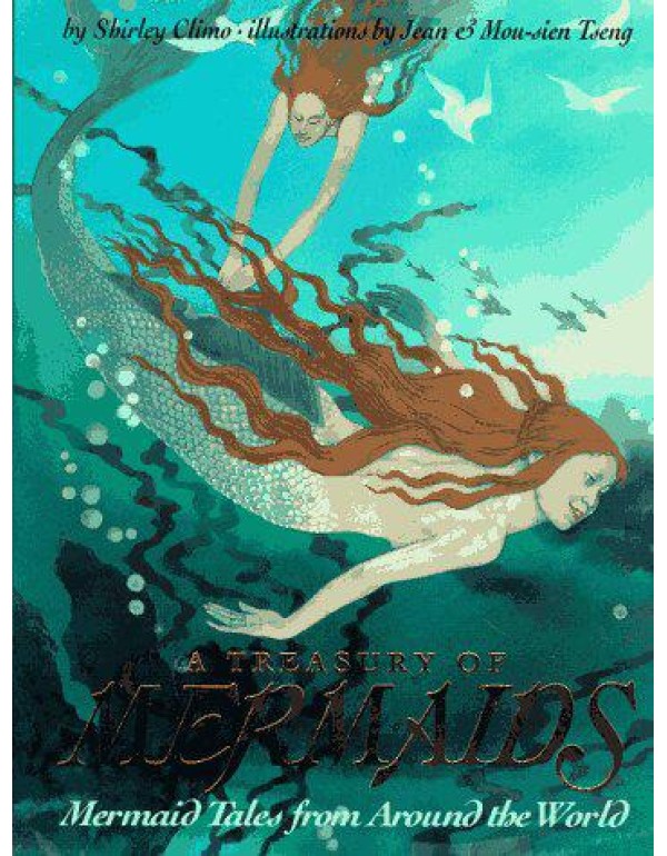 A Treasury of Mermaids: Mermaid Tales from Around ...