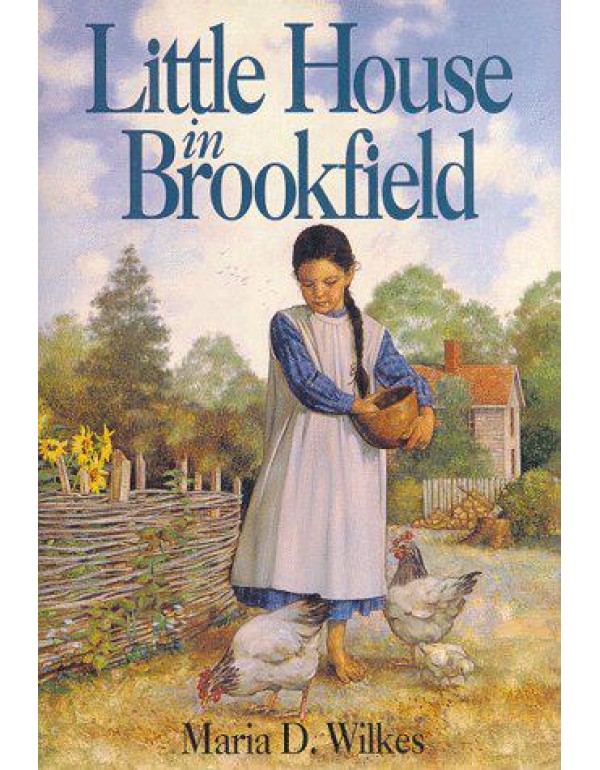 Little House in Brookfield (Little House: the Broo...