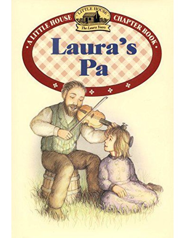 Laura's Pa (Little House Chapter Book)