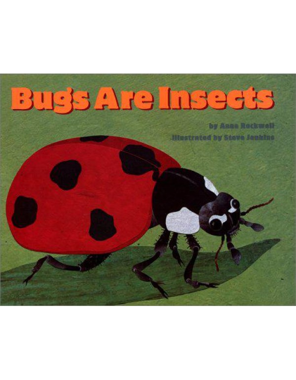 Bugs Are Insects (LET'S-READ-AND-FIND-OUT SCIENCE ...