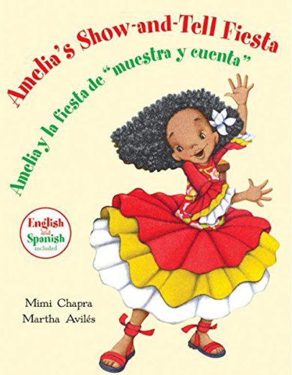 Amelia's Show-and-Tell Fiesta / Amelia y la fiesta...