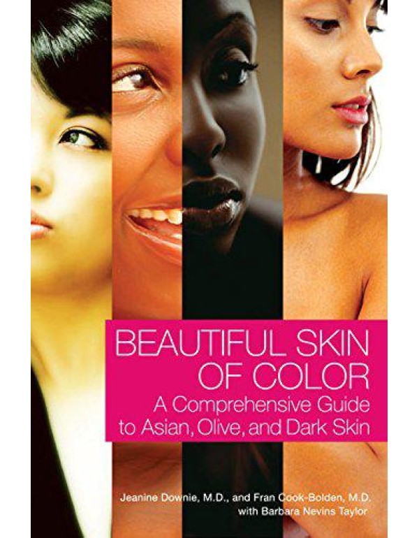 Beautiful Skin of Color: A Comprehensive Guide to ...