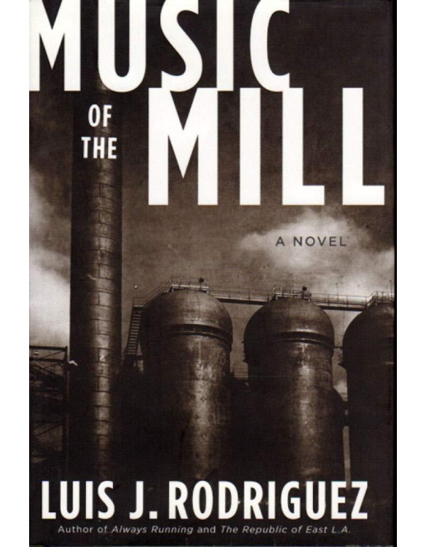 Music of the Mill: A Novel