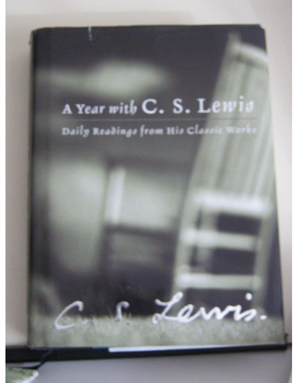 A Year with C. S. Lewis: Daily Readings from His C...