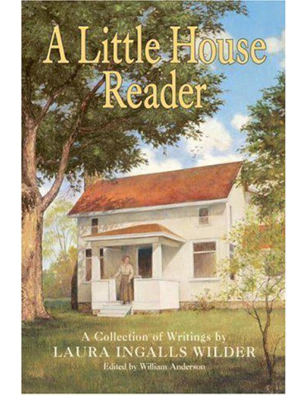 Little House Reader, A