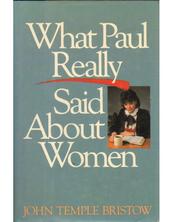 What Paul Really Said About Women