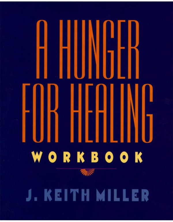 A Hunger for Healing Workbook